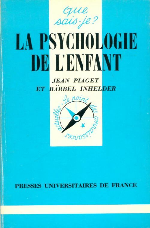 Livrenpoche La psychologie de l enfant Jean Piaget Inhelder