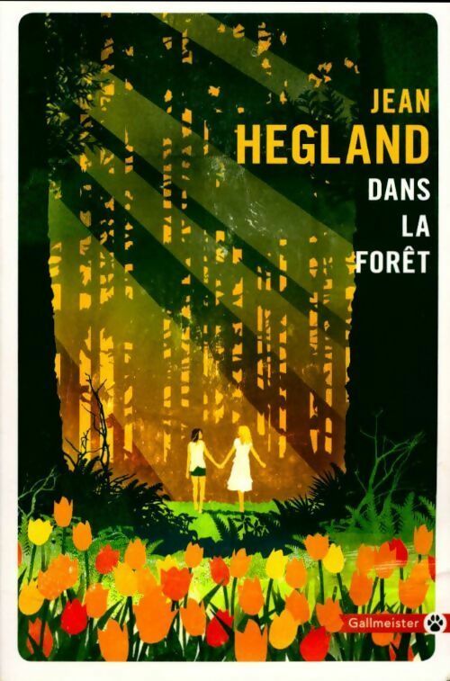 JEAN HEGLAND - Dans la forêt 