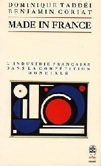 Made in France, l'industrie dans la compétition... - Benjamin Coriat ; Dominique Taddéi -  Le Livre de Poche - Livre