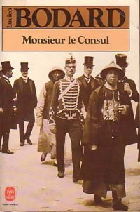 Monsieur le consul - Lucien Bodard -  Le Livre de Poche - Livre