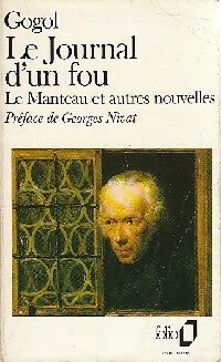 Livrenpoche : Le journal d'un fou / Le manteau et autres nouvelles - Nicolas Gogol - Livre