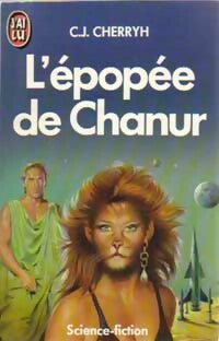 Livrenpoche : L'épopée de Chanur - Carolyn J. Cherryh - Livre