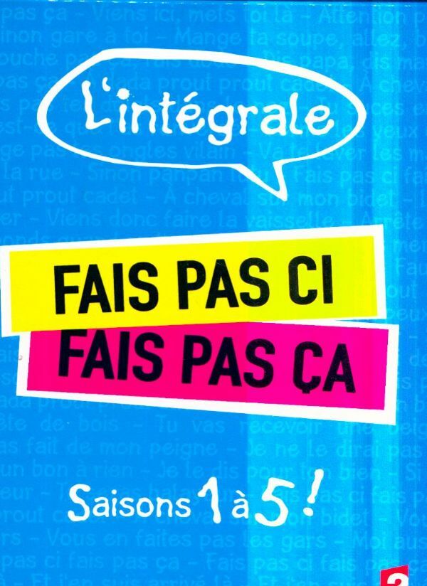 Livrenpoche : Fais pas ci, fais pas ça - Intégrale des saisons 1 à 5 - Pascal Chaumeil, Yvan Radkine, Pascal Forneri, Anne Giafferi, Laurent Dussaux, Gabriel Julien Lafferière - DVD