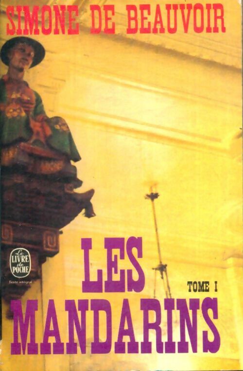 Livrenpoche : Les mandarins Tome I - Simone De Beauvoir - Livre