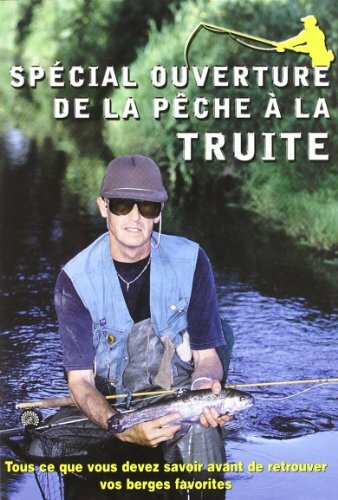 Livrenpoche : Ouverture de la pêche à la truite - XXX - DVD