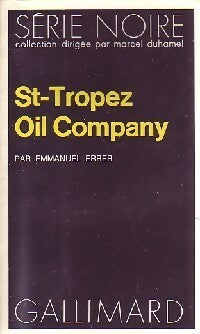 St-Tropez oil compagny - Emmanuel Errer -  Série Noire - Livre