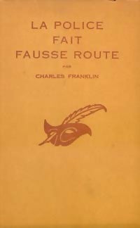 La police fait fausse route - Charles Franklin -  Le Masque - Livre