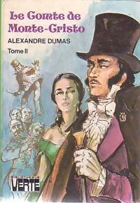 Le comte de Monte-Cristo Tome II - Alexandre Dumas -  Bibliothèque verte (3ème série) - Livre
