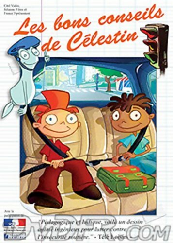Les bons conseils de Célestin : La sécurité routière - Dominique Debar - DVD