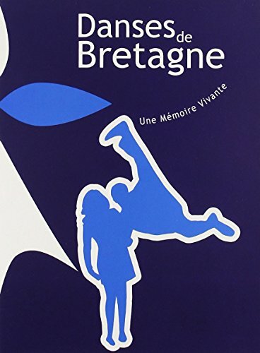 Livrenpoche : Danses de Bretagne, une mémoire vivante - XXX - DVD