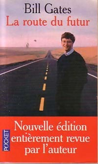 La route du futur - Bill Gates -  Pocket - Livre