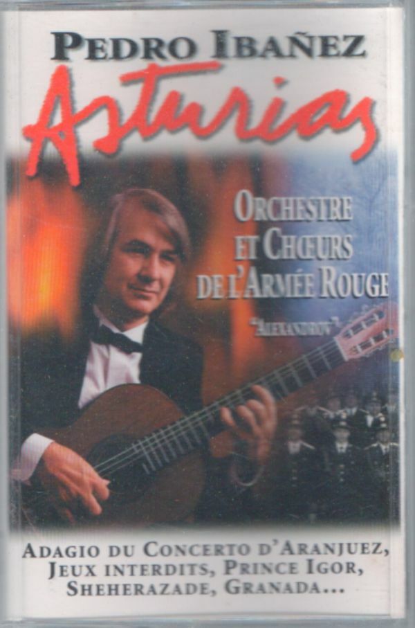 Livrenpoche : Pedro Ibañez Asturias - Orchestre et choeurs de l'Armée Rouge - Pedro Ibanez - Cassette