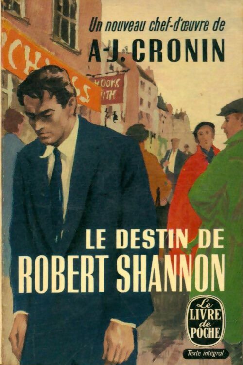 Livrenpoche : Le destin de Robert Shannon - Archibald Joseph Cronin - Livre