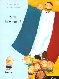 Vive la France ! - Thierry Lenain -  Première lune - Livre