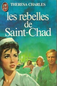 Livrenpoche : Les rebelles de Saint-Chad - Thérésa Charles - Livre