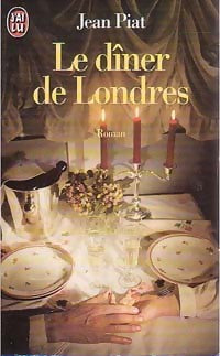 Livrenpoche : Le dîner de Londres - Piat Jean - Livre