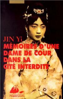 Mémoires d'une dame de cour dans une cité interdite - Yi Jin -  Picquier Poche - Livre
