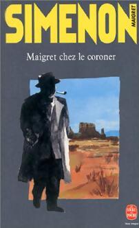 Livrenpoche : Maigret chez le coroner - Georges Simenon - Livre