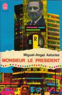 Livrenpoche : Monsieur le président - Miguel Angel Asturias - Livre