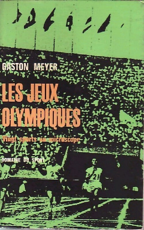 Livrenpoche : Les Jeux Olympiques - Gaston Meyer - Livre