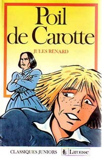 Poil de carotte - Jules Renard -  Classiques Juniors - Livre