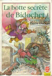 La botte secrète de Bidochet - Pierre Dubois -  Le Livre de Poche Copain - Livre