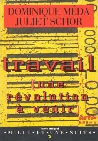 Livrenpoche : Travail, une révolution à venir - Dominique Méda, Juliet Schor - Livre