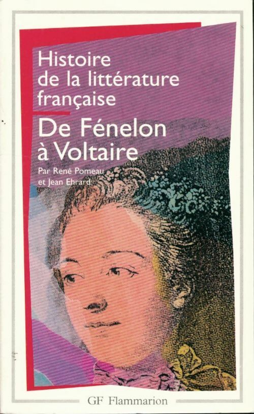 Histoire de la littérature française Tome V : De Fénelon à Voltaire - Claude Pichois -  GF - Livre