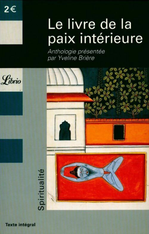 Le livre de la paix intérieure - Collectif -  Librio - Livre