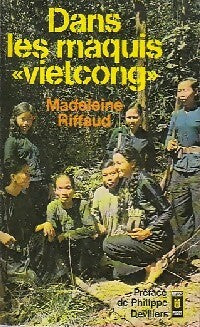 Livrenpoche : Dans les maquis Vietcong - Madeleine Riffaud - Livre