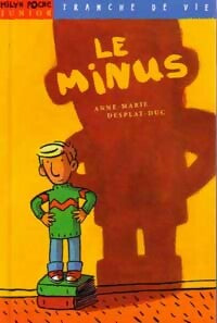 Le minus - Anne-Marie Desplat-Duc -  Milan Poche Junior - Livre