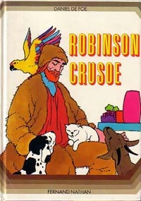 Robinson Crusoé - Daniel Defoe -  Grand A - Livre