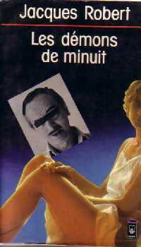 Livrenpoche : Les démons de minuit - Jacques Robert - Livre