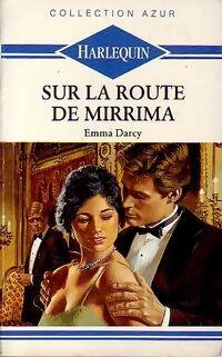 Sur la route de Mirrima - Emma Darcy -  Azur - Livre