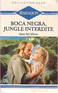 Boca Negra, jungle interdite - Anne McAllister -  Azur - Livre