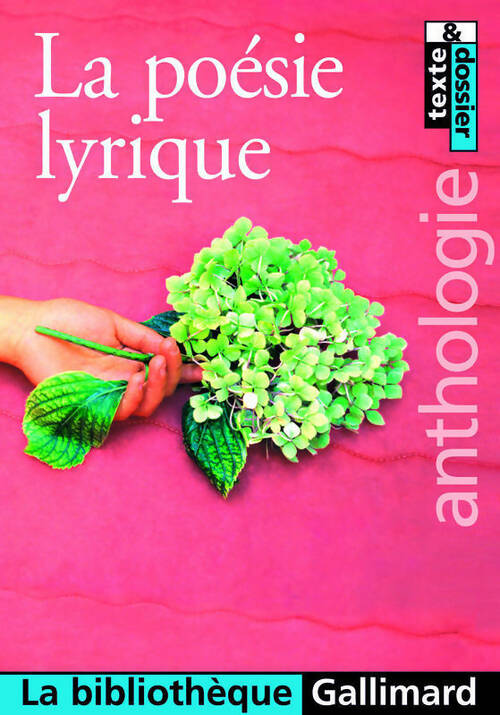 La poésie lyrique. Anthologie - Christine Chollet -  La Bibliothèque Gallimard - Livre