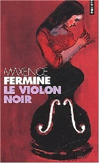 Le violon noir - Maxence Fermine -  Points - Livre