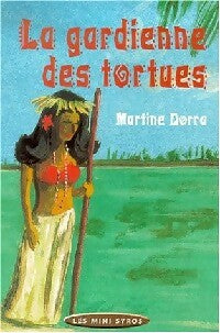 Livrenpoche : La gardienne des tortues - Martine Dorra - Livre