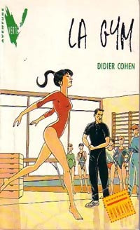 La gym - Didier Cohen -  Aventure Verte - Livre