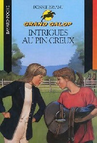 Livrenpoche : Intrigues au Pin Creux - Bonnie Bryant - Livre