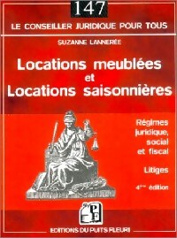 Locations meublées et locations saisonnières - Suzanne Lannerée -  Le conseiller juridique pour tous - Livre