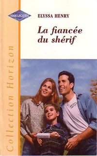 Livrenpoche : La fiancée du shérif - Elyssa Hanry - Livre