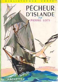 Pêcheur d'Islande - Loti Pierre -  Bibliothèque verte (3ème série) - Livre