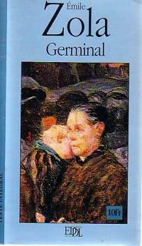 Germinal - Emile Zola -  Grands Classiques - Livre