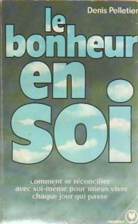 Le bonheur en soi - Denis Pelletier -  Service - Livre