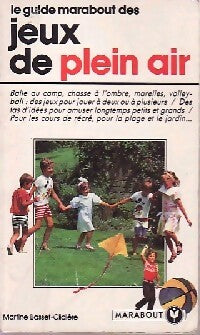 Le guide Marabout des jeux de plein air - Martine Basset-Clidière -  Poche pratique - Livre