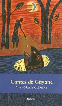 Contes de Guyane - Yves-Marie Clément -  Tempo - Livre