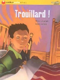 Trouillard ! - Thierry Lenain -  Nathan poche 6-8 ans - Livre