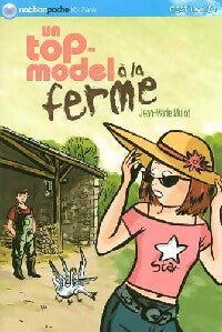 Un top-model à la ferme - Jean-Marie Mulot -  Nathan poche 10-12 ans - Livre