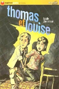 Thomas et Louise - Nathalie Zimmermann -  Nathan poche 10-12 ans - Livre